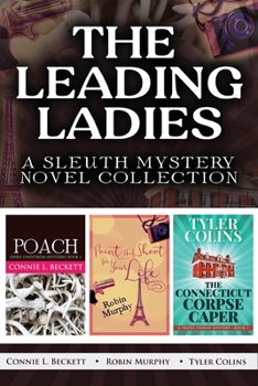 Paperback The Leading Ladies: A Sleuth Mystery Novel Collection Book