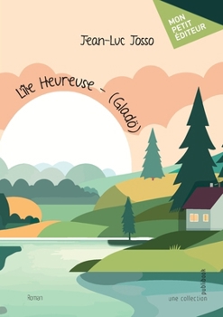 Paperback L'île Heureuse: (Gladö) [French] Book