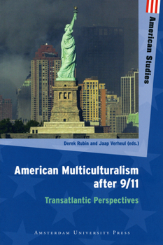 Paperback American Multiculturalism After 9/11: Transatlantic Perspectives Book