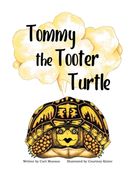Paperback Tommy the Tooter Turtle Book