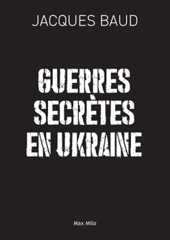 Paperback Guerres secrètes en Ukraine [French] Book