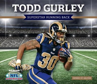 Library Binding Todd Gurley: Superstar Running Back: Superstar Running Back Book