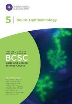 Textbook Binding 2021-2022 Basic and Clinical Science Course, Section 05: Neuro-Ophthalmology Book