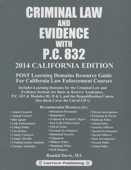 Paperback Criminal Law and Evidence with P.C. 832: California Edition Book