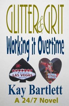 Paperback Glitter & Grit: Working it Overtime Book