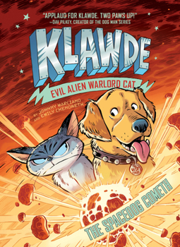 The Spacedog Cometh - Book #3 of the Klawde, Evil Alien Warlord Cat