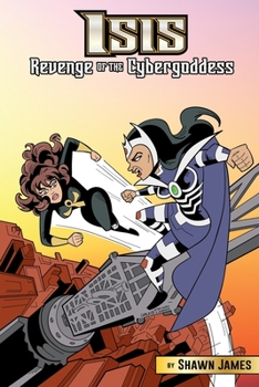 Paperback Isis: Revenge Of The Cybergoddess Book