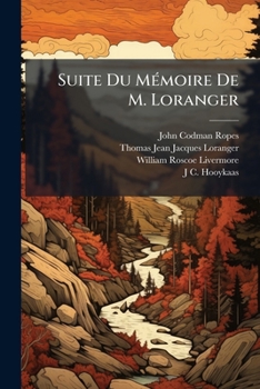 Suite Du Mémoire De M. Loranger: Contenant Sa Replique Devant La Cour Seigneuriale