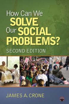 Paperback How Can We Solve Our Social Problems? Book
