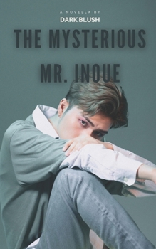 The Mysterious Mr. Inoue