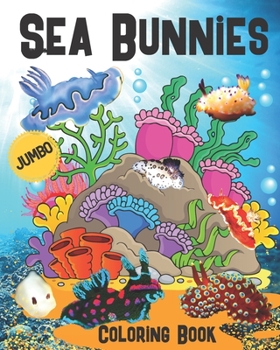 Paperback Sea Bunnies: Jumbo Coloring Book