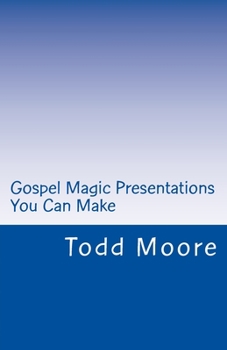 Paperback Gospel Magic Presentations You Can Make Book