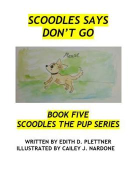 Paperback Scoodles Says Don't Go Book