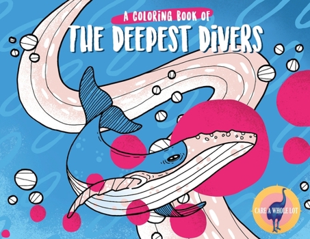 Paperback A Coloring Book of the Deepest Divers Book