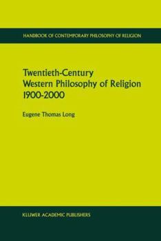 Hardcover Twentieth-Century Western Philosophy of Religion 1900-2000 Book