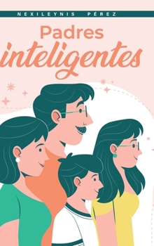 Hardcover Padres Inteligentes (Spanish Edition) [Spanish] Book