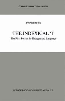 Paperback The Indexical 'i': The First Person in Thought and Language Book
