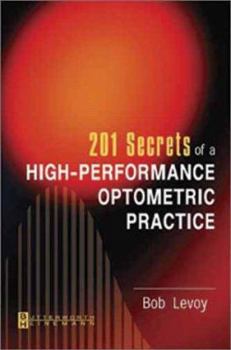 Paperback 201 Secrets of a High-Performance Optometric Practice Book