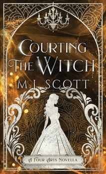 Paperback Courting The Witch: A Four Arts Novella Book