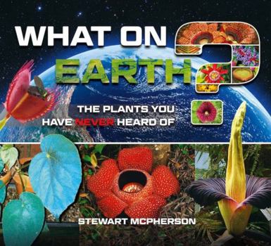 Hardcover What on Earth Plants? Book