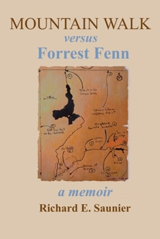 Paperback Mountain Walk Versus Forrest Fenn: A Memoir Book