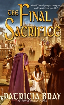 The Final Sacrifice - Book #3 of the Chronicles of Josan