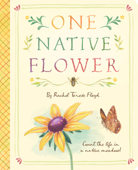 Board book One Native Flower: Count the Life in a Native Meadow Book