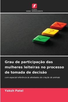Paperback Grau de participação das mulheres leiteiras no processo de tomada de decisão [Portuguese] Book