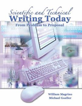 Paperback Scientific and Technical Writing Today: From Problem to Proposal Book