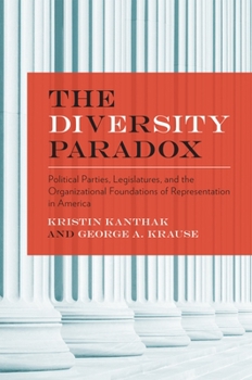 Paperback Diversity Paradox: Political Parties, Legislatures, and the Organizational Foundations of Representation in America Book
