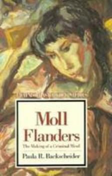 Hardcover Moll Flanders: The Making of a Criminal Mind Book