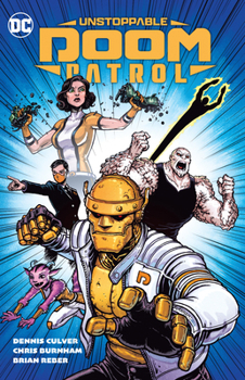 Paperback Unstoppable Doom Patrol Book