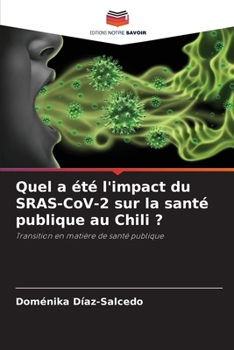 Paperback Quel a été l'impact du SRAS-CoV-2 sur la santé publique au Chili ? [French] Book