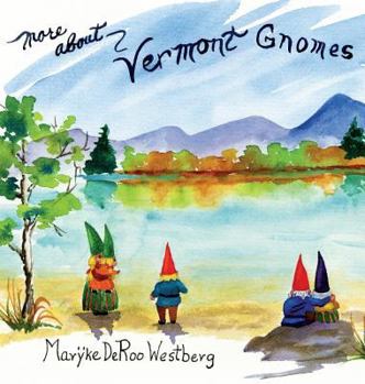 Hardcover More about Vermont Gnomes Book