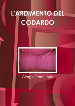 Paperback L'Ardimento del Codardo [Italian] Book