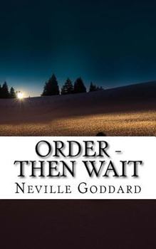 Paperback Neville Goddard - Order - Then Wait Book