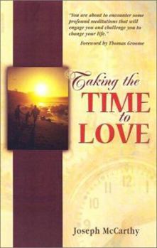 Paperback Taking the Time to Love Book