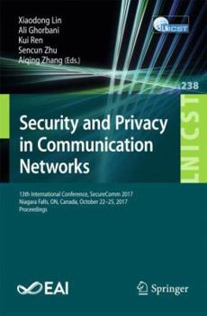 Paperback Security and Privacy in Communication Networks: 13th International Conference, Securecomm 2017, Niagara Falls, On, Canada, October 22-25, 2017, Procee Book