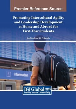 Paperback Promoting Intercultural Agility and Leadership Development at Home and Abroad for First-Year Students Book