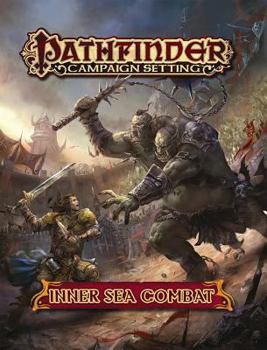 Pathfinder Campaign Setting: Inner Sea Combat - Book  of the Pathfinder Campaign Setting