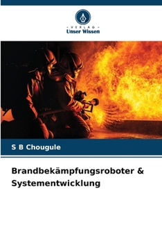 Paperback Brandbekämpfungsroboter & Systementwicklung [German] Book