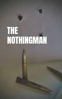 Paperback The Nothingman: Duality Book