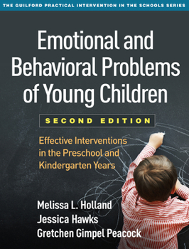 Paperback Emotional and Behavioral Problems of Young Children: Effective Interventions in the Preschool and Kindergarten Years Book