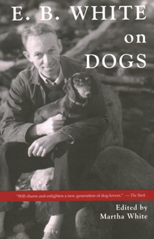 Paperback E.B. White on Dogs Book