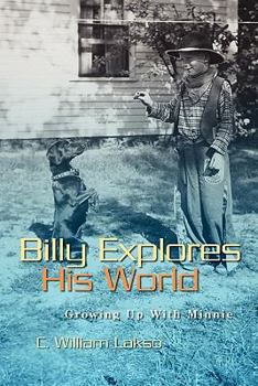 Paperback Billy Explores His World: Growing Up With Minnie Book