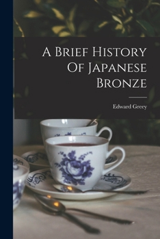 Paperback A Brief History Of Japanese Bronze Book