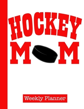 Paperback Hockey Mom Weekly Planner: 2020 Year At A Glance Notebook with Vertical Dated Pages Book
