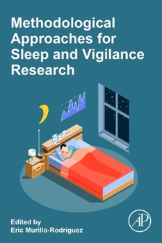 Paperback Methodological Approaches for Sleep and Vigilance Research Book