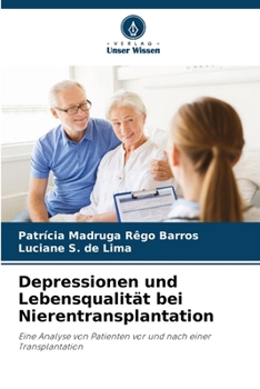Paperback Depressionen und Lebensqualität bei Nierentransplantation [German] Book
