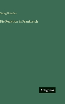 Die Reaktion in Frankreich (German Edition)